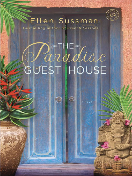 Title details for The Paradise Guest House by Ellen Sussman - Wait list